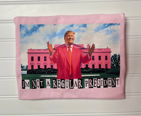 Not A Regular President Tee